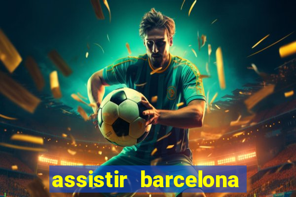 assistir barcelona x real madrid ao vivo futemax